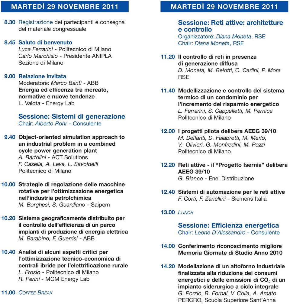 00 Relazione invitata Moderatore: Marco Banti - ABB Energia ed efficenza tra mercato, normative e nuove tendenze L.