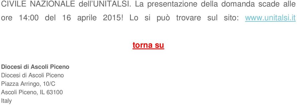 aprile 2015! Lo si può trovare sul sito: www.unitalsi.