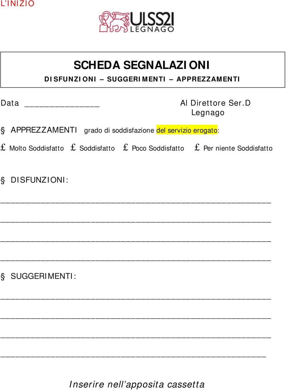 D Legnago APPREZZAMENTI grado di soddisfazione del