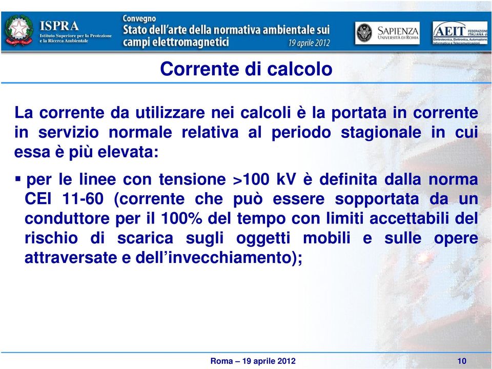 norma CEI 11-60 (corrente che può essere sopportata da un conduttore per il 100% del tempo con limiti