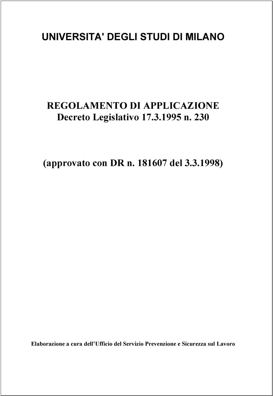 230 (approvato con DR n. 181607 del 3.3.1998)