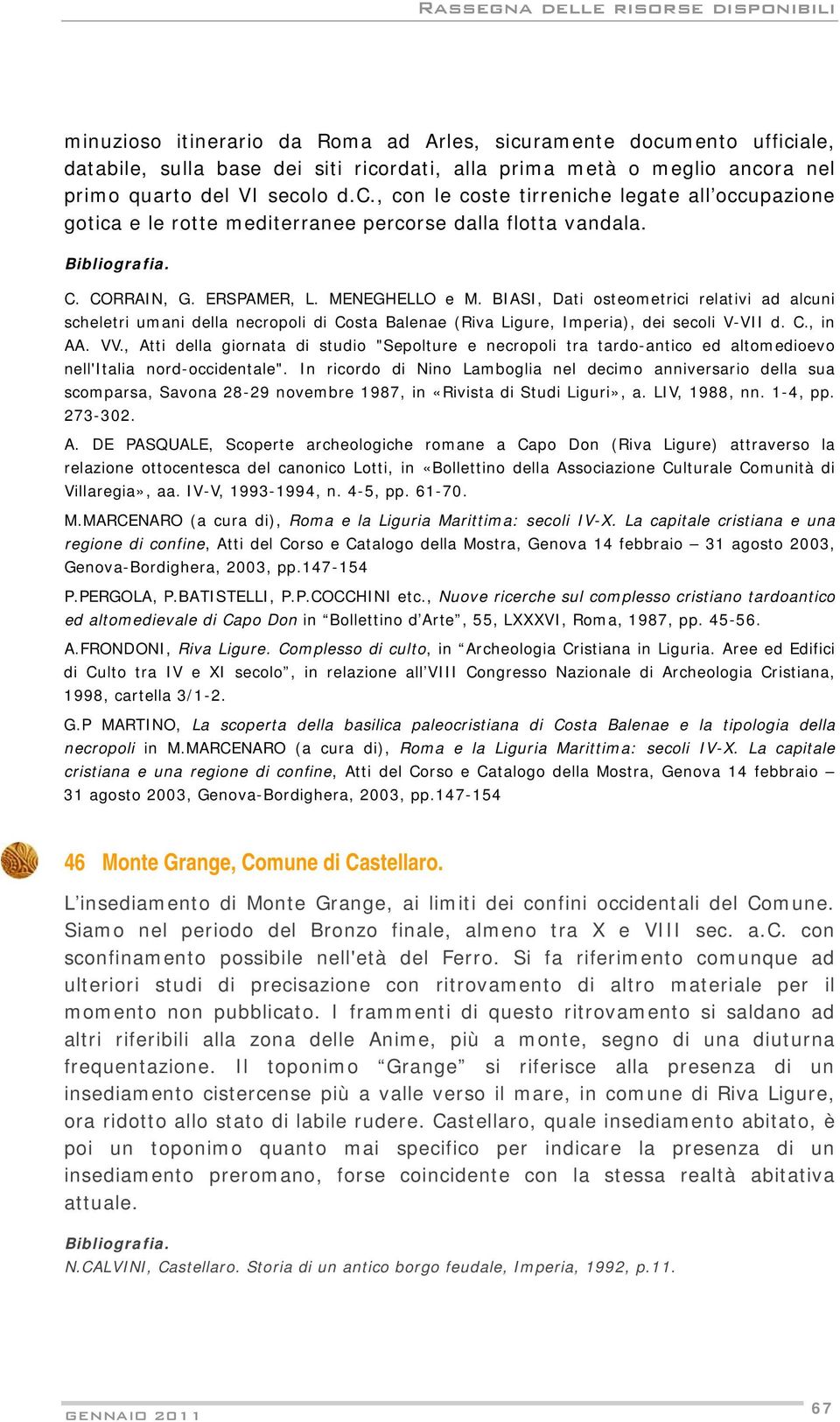 BIASI, Dati osteometrici relativi ad alcuni scheletri umani della necropoli di Costa Balenae (Riva Ligure, Imperia), dei secoli V-VII d. C., in AA. VV.