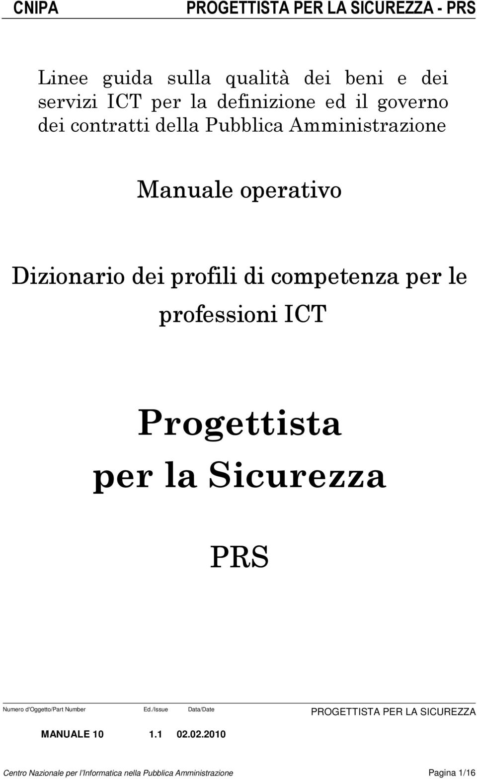 cmpetenza per le prfessini ICT Prgettista per la Sicurezza PRS Numer d'oggett/part