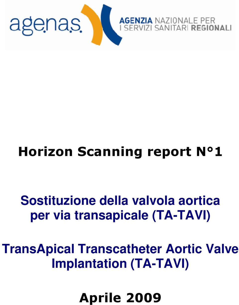 transapicale (TA-TAVI) TransApical