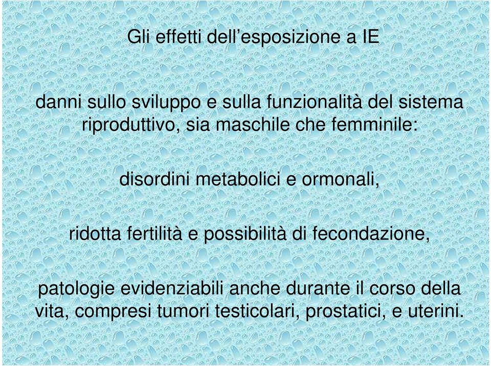 ormonali, ridotta fertilità e possibilità di fecondazione, patologie