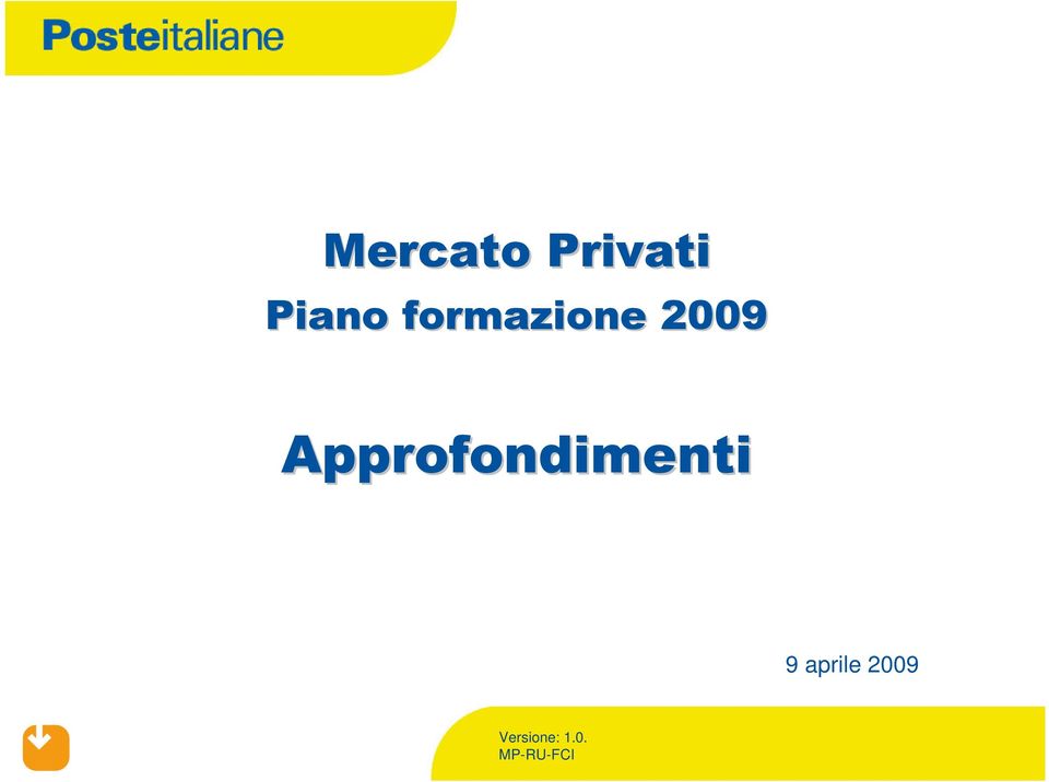 2009 Approfondimenti