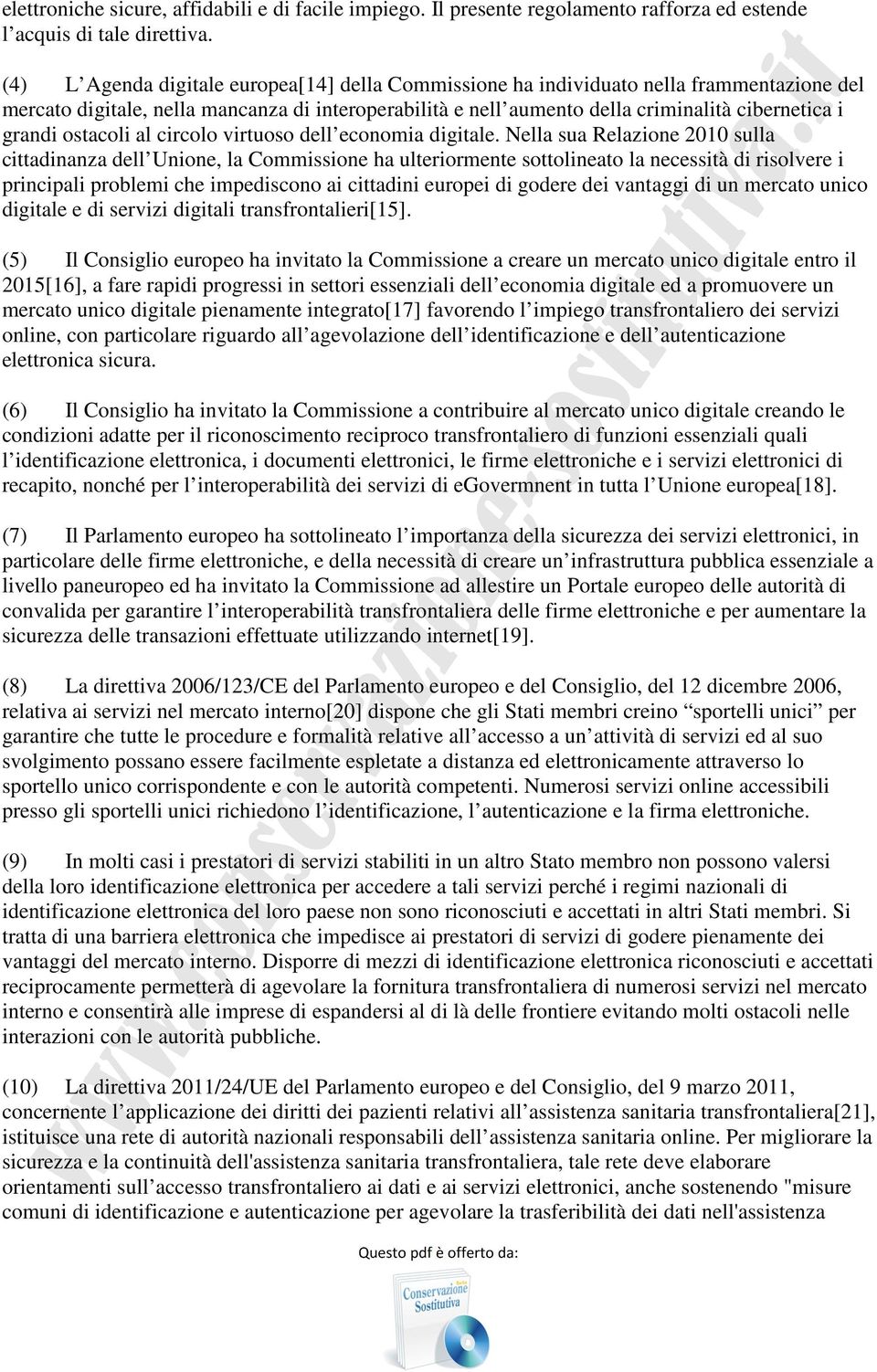 ostacoli al circolo virtuoso dell economia digitale.