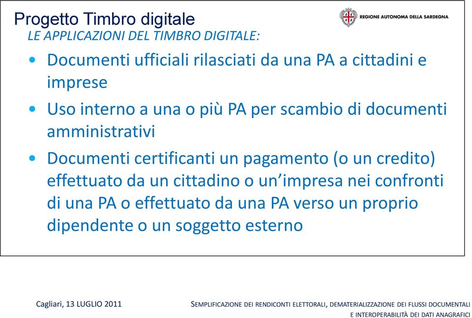 Documenti certificanti un pagamento (o un credito) effettuato da un cittadino o un