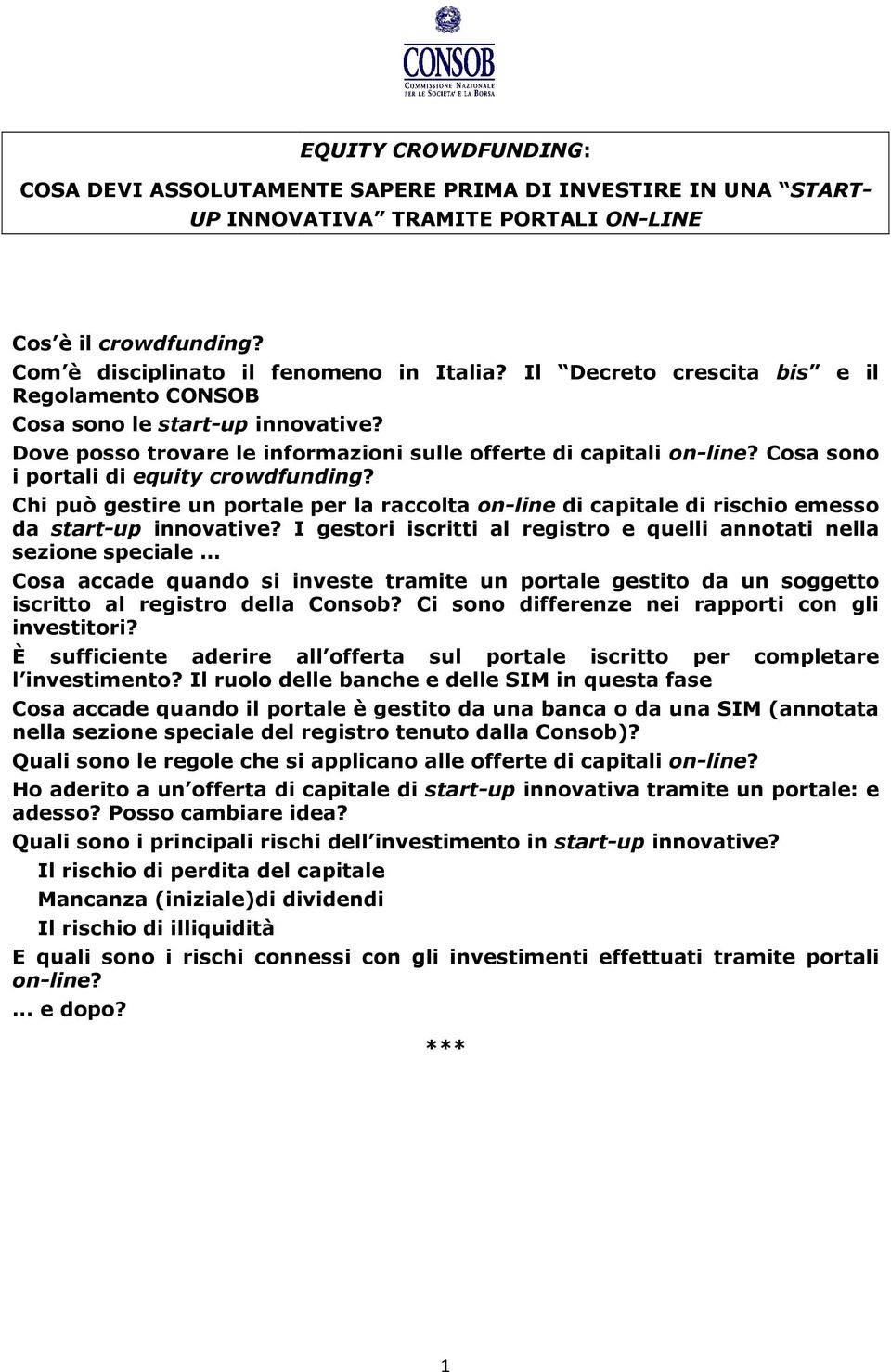 Chi può gestire un portale per la raccolta on-line di capitale di rischio emesso da start-up innovative?