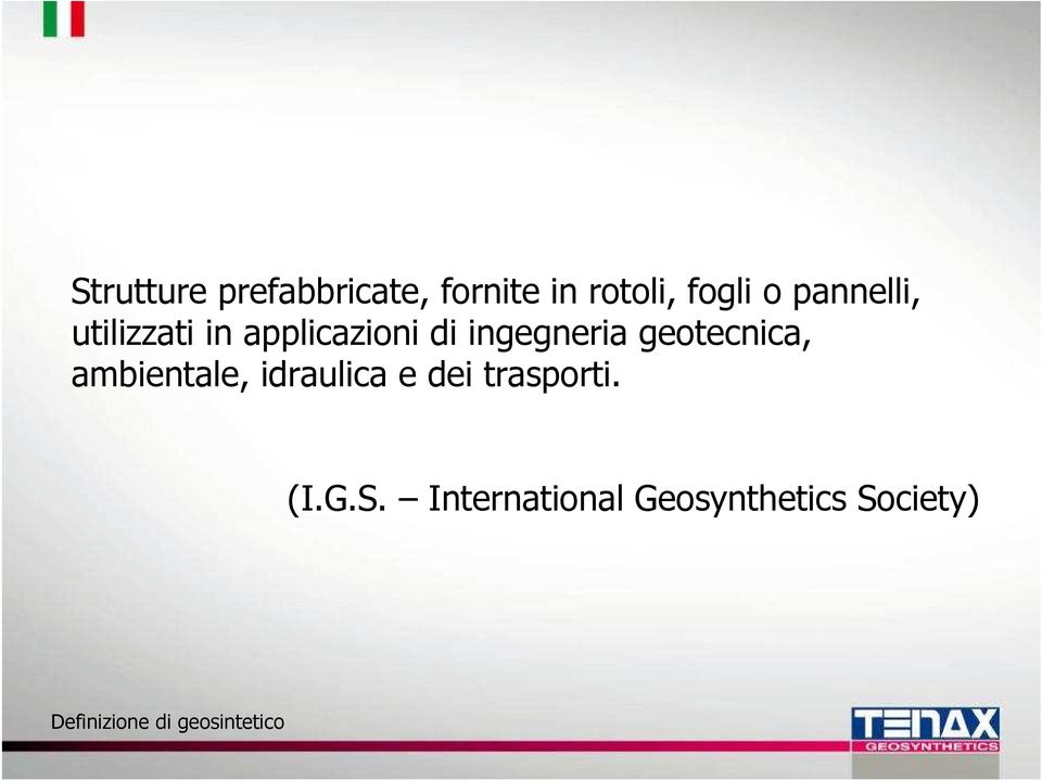 geotecnica, ambientale, idraulica e dei trasporti. (I.G.