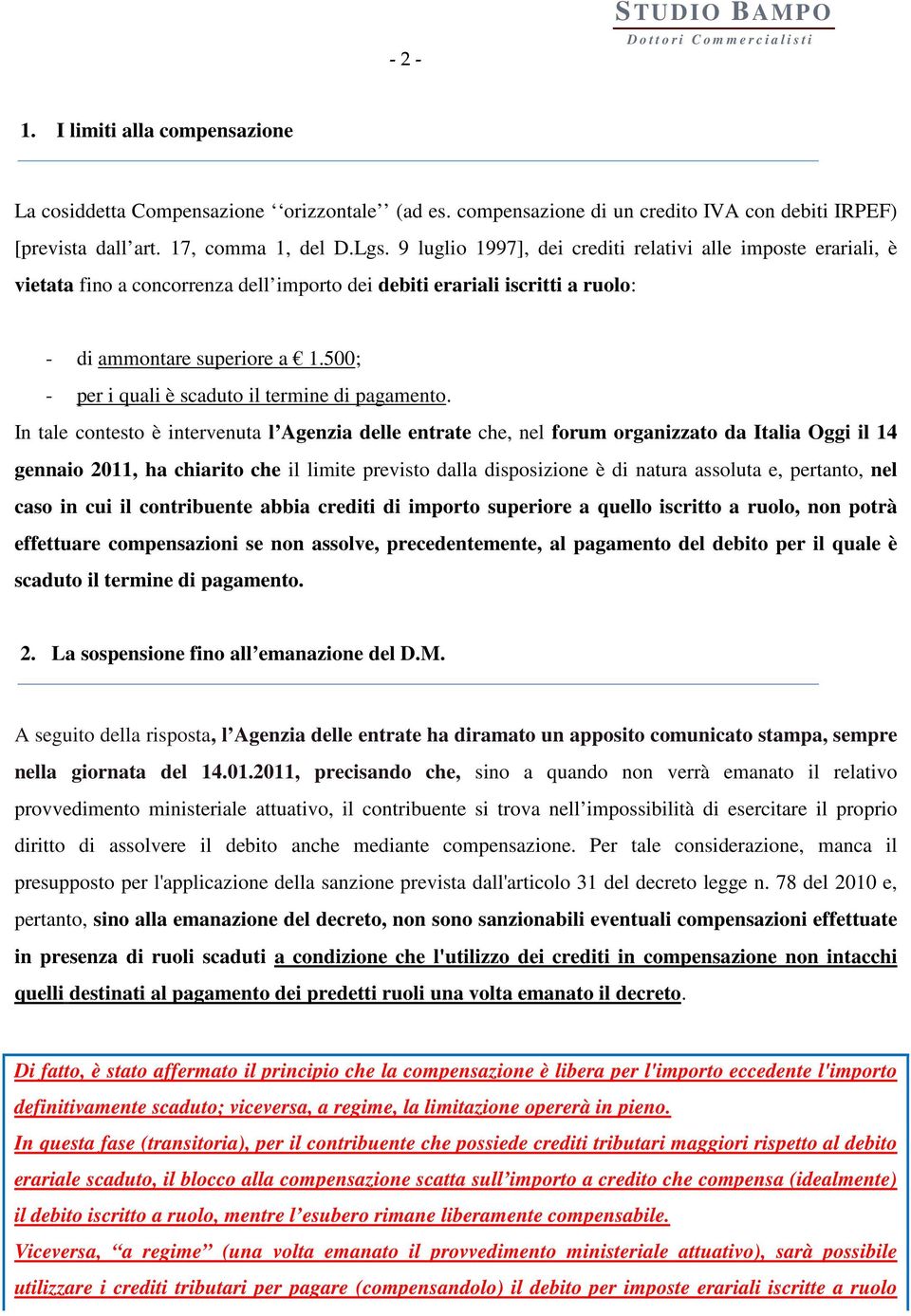 500; - per i quali è scaduto il termine di pagamento.