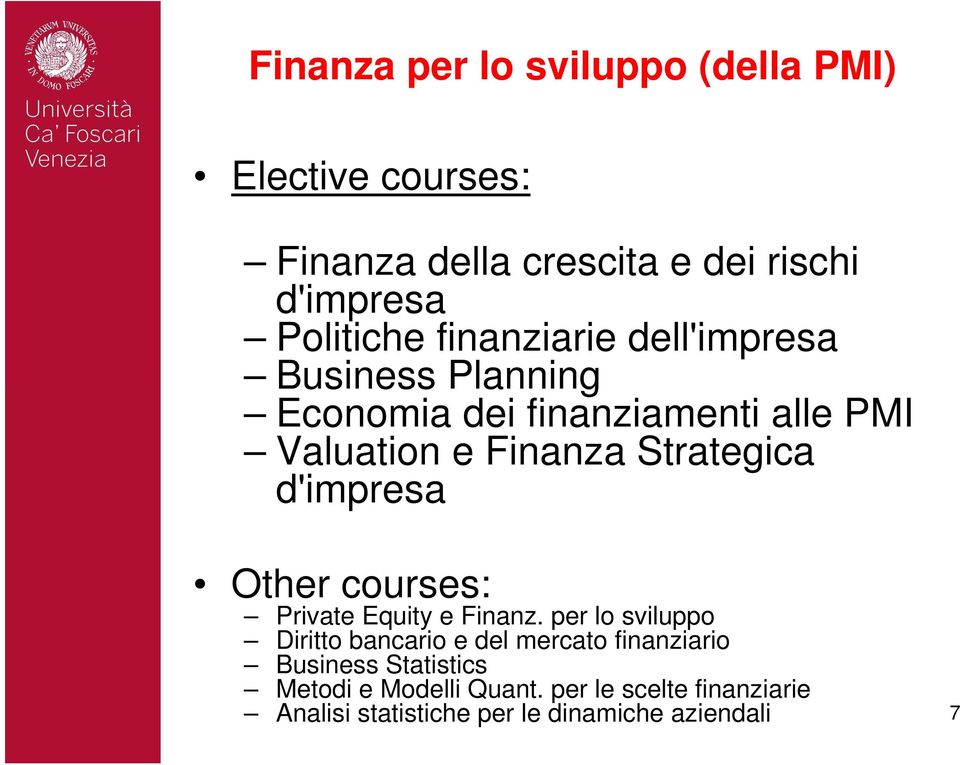 d'impresa Other courses: Private Equity e Finanz.