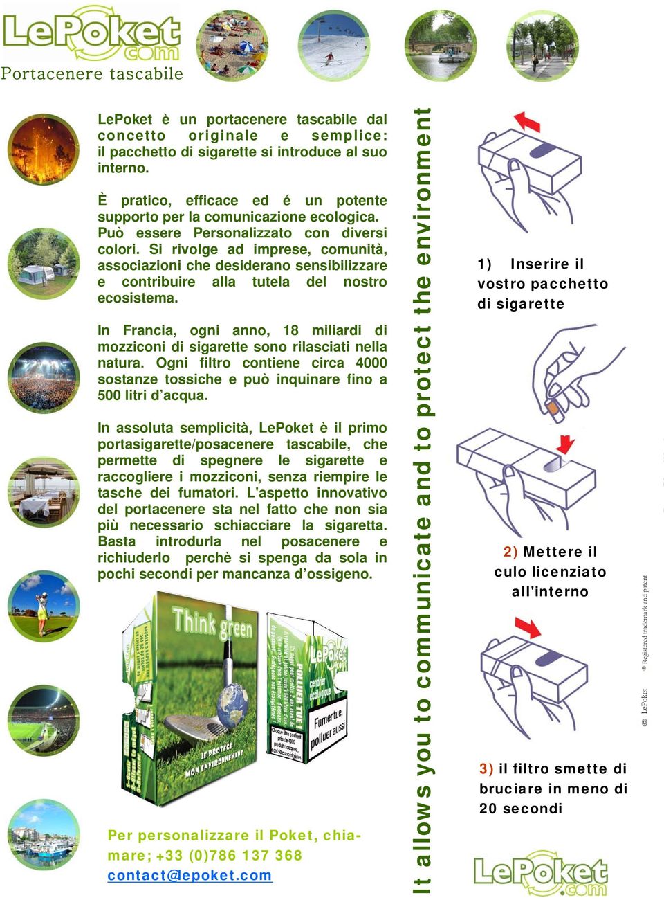 Si rivolge ad imprese, comunità, associazioni che desiderano sensibilizzare e contribuire alla tutela del nostro ecosistema.