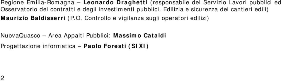 Edilizia e sicurezza dei cantieri edili) Maurizio Baldisserri (P.O.