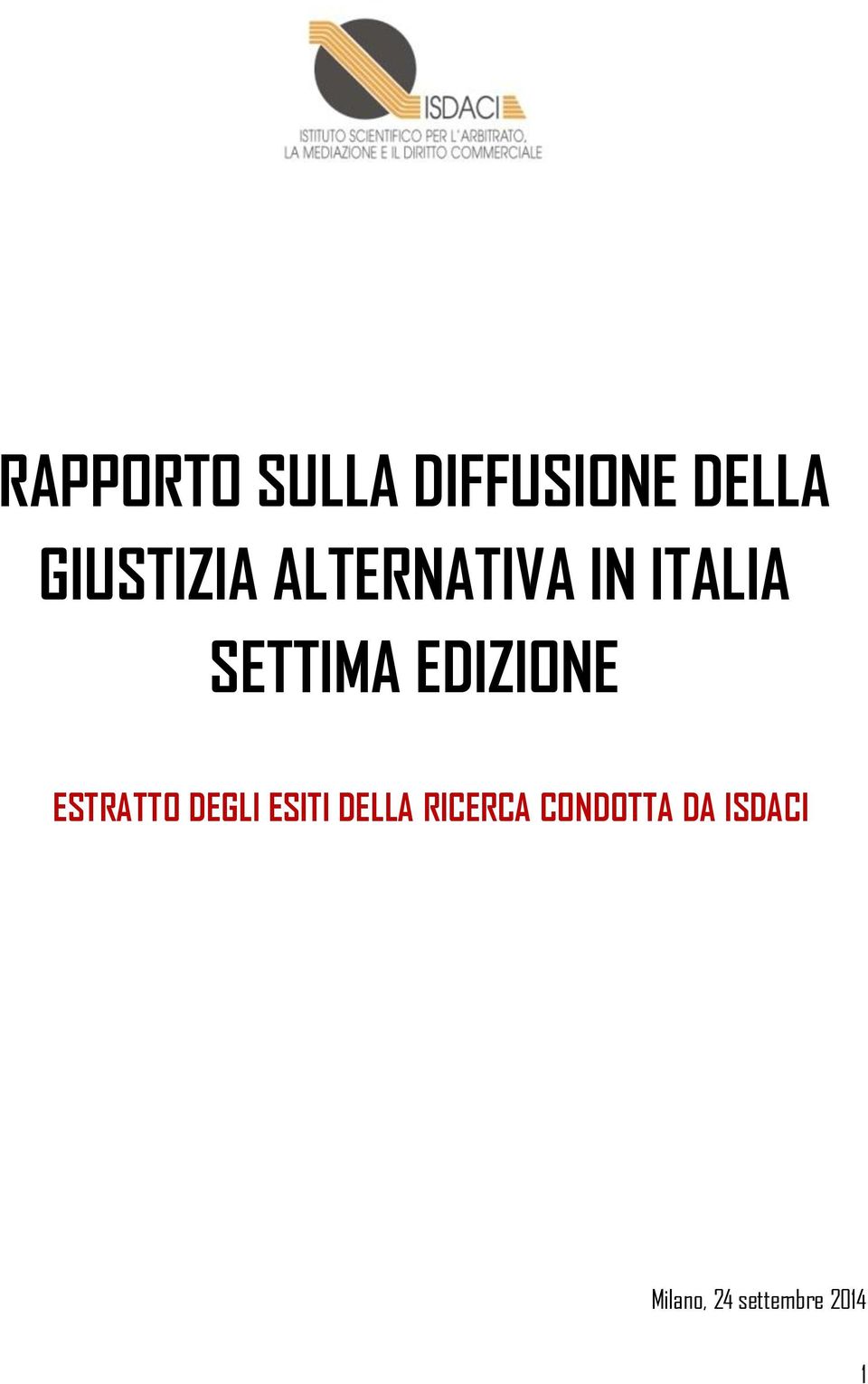 EDIZIONE ESTRATTO DEGLI ESITI DELLA