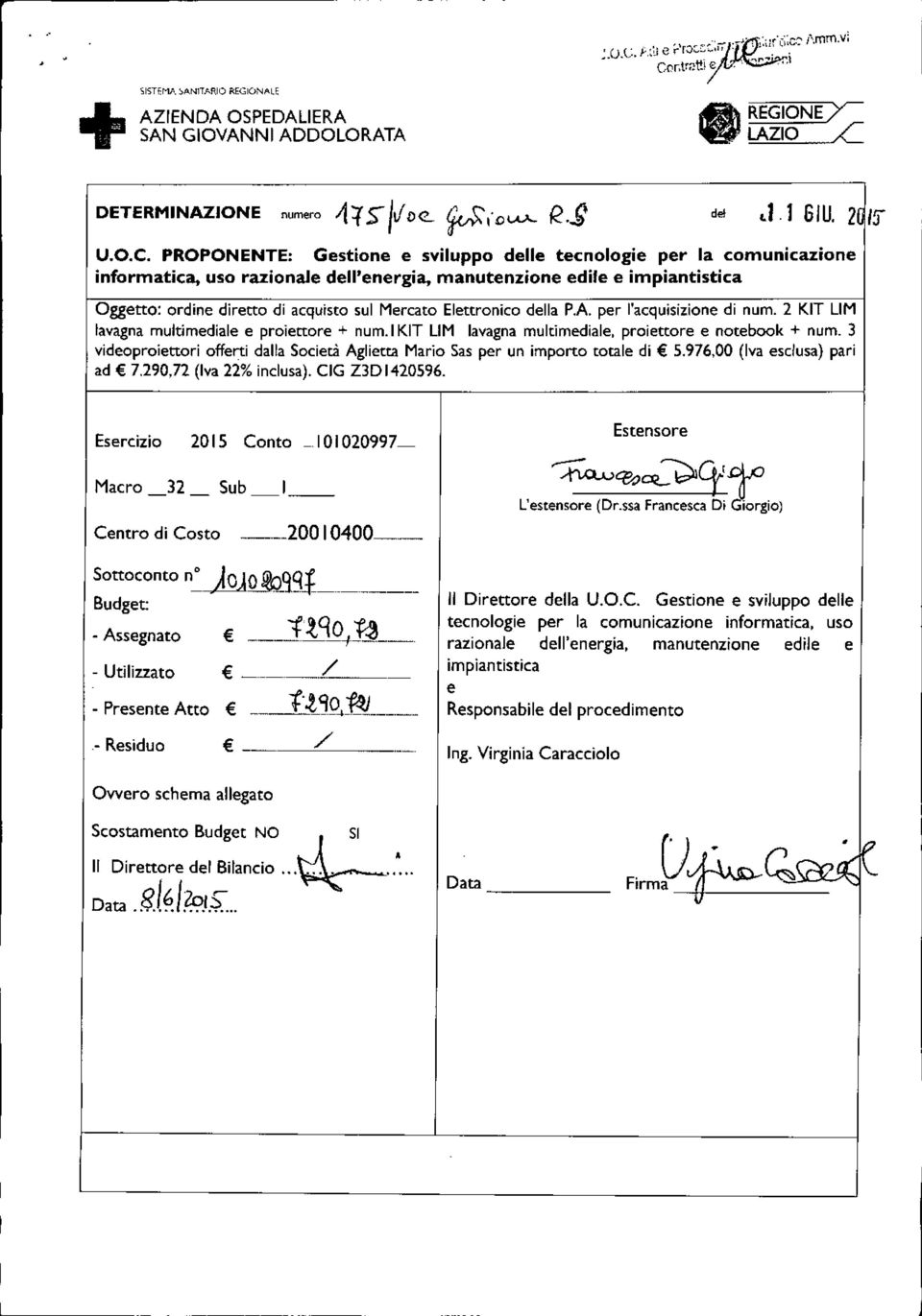 PROPONENTE: Gestione e sviluppo delle tecnologie per la comunicazione informatica, uso razionale dell'energia, manutenzione edile e impiantistica Oggetto: ordine diretto di acquisto sul Mercato