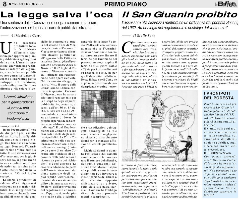 di Mariolina Cerri di Giulio Savy L Amministrazione per la giurisprudenza si pone in una condizione di inadempienza siglio del consorzio di tutela del salame d oca di Mortara, richiesta al Comune di