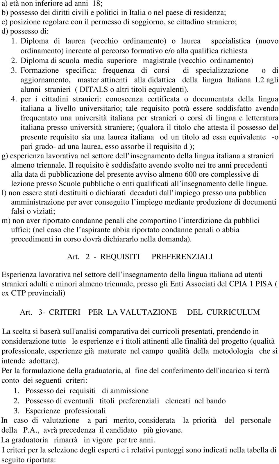 Diploma di scuola media superiore magistrale (vecchio ordinamento) 3.