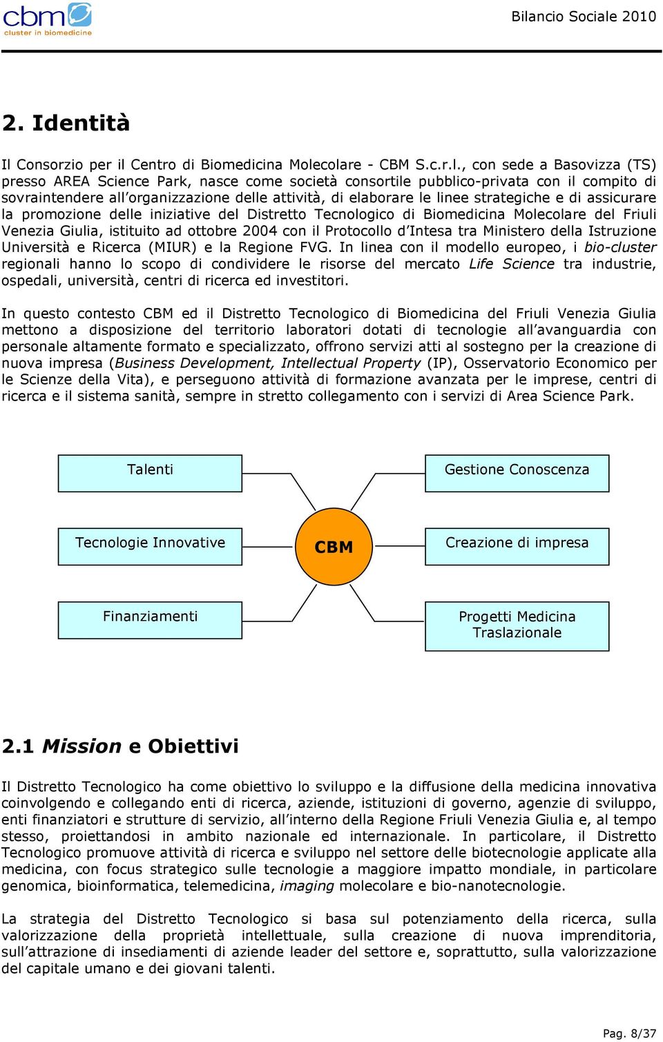 Centro di Biomedicina Mole