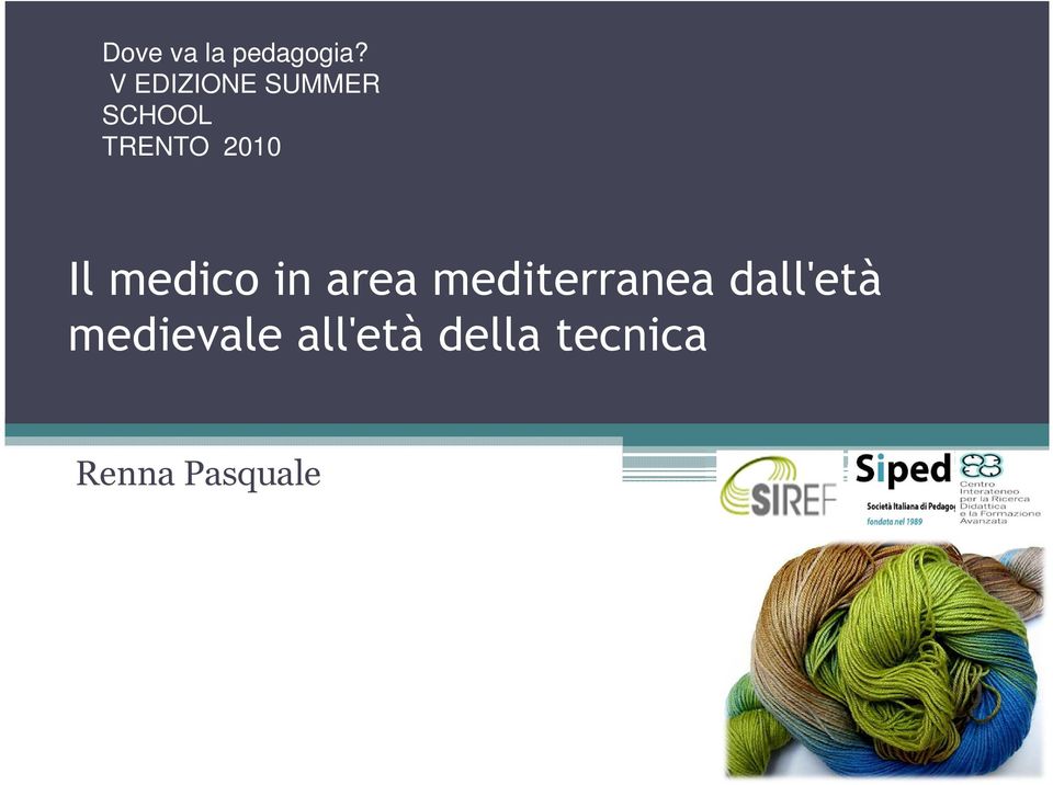 Il medico in area mediterranea