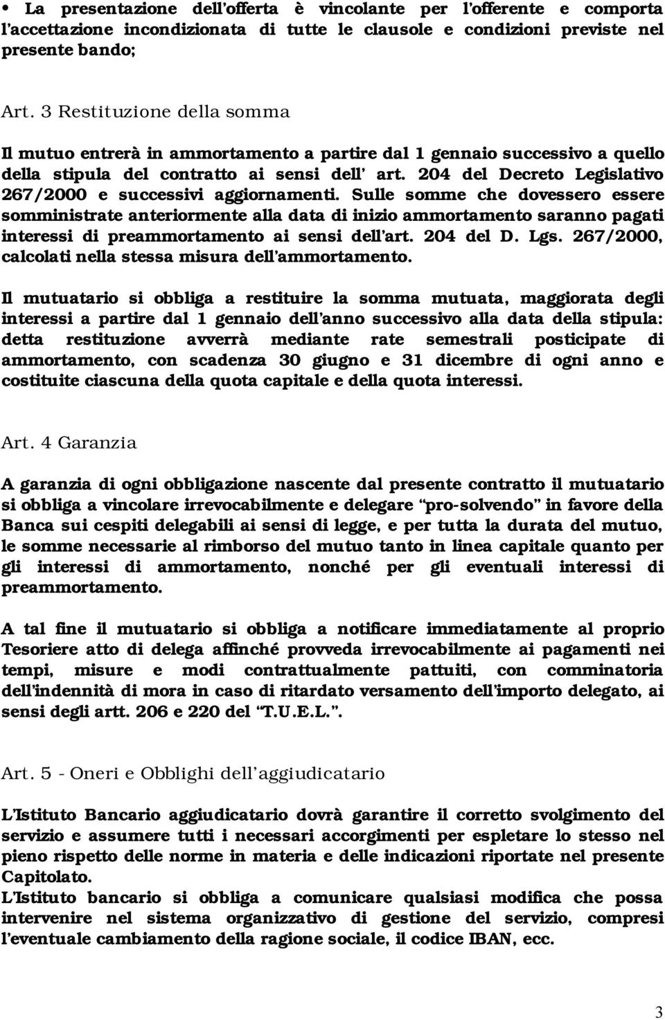 204 del Decreto Legislativo 267/2000 e successivi aggiornamenti.