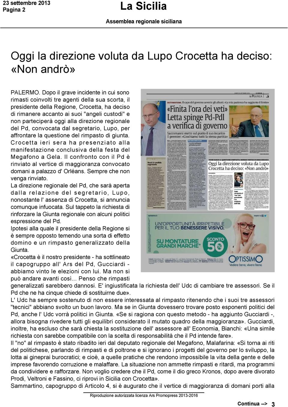 alla direzione regionale del Pd, convocata dal segretario, Lupo, per affrontare la questione del rimpasto di giunta.