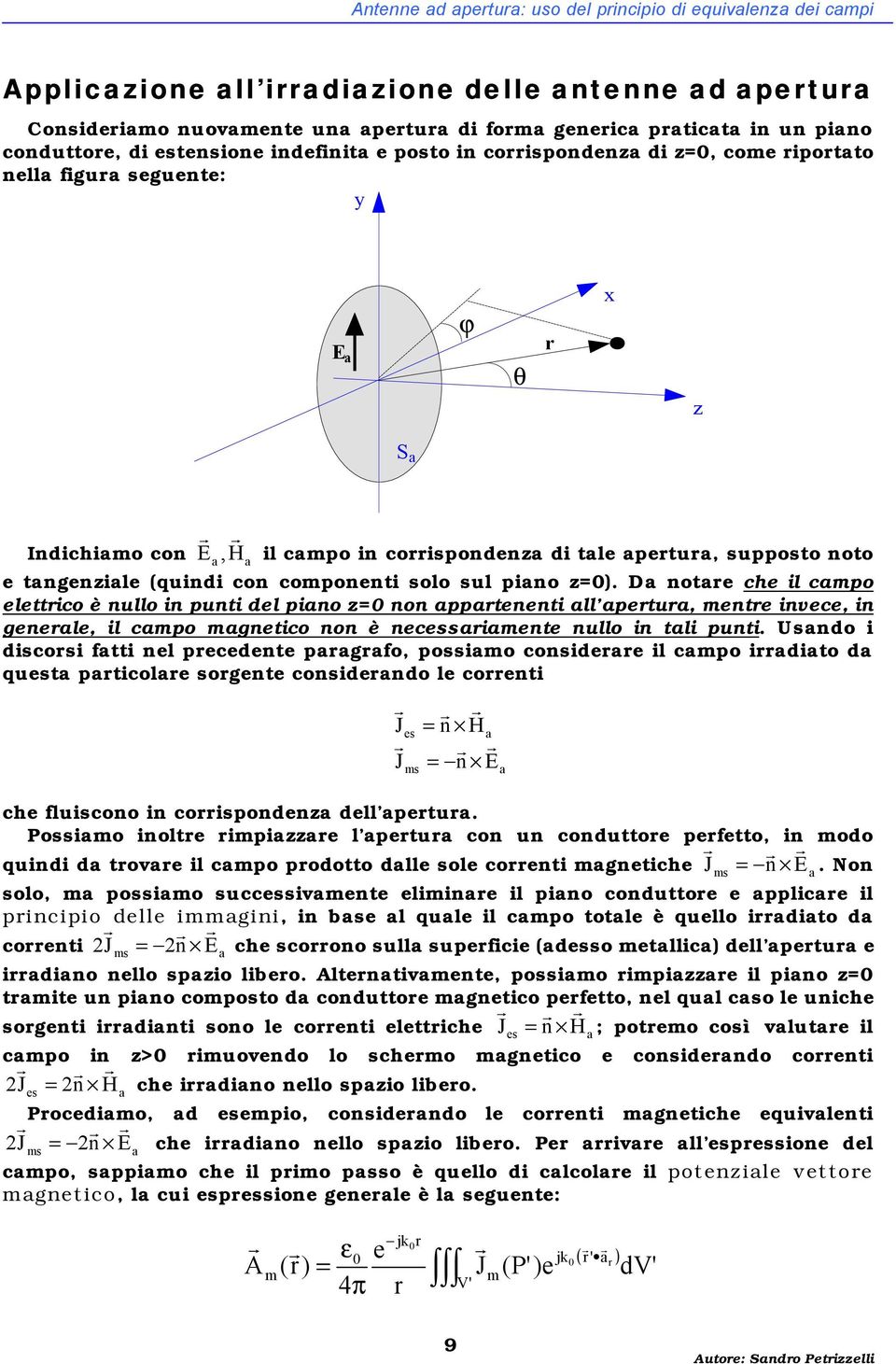 D not ch il cpo lttico è nullo in punti dl pino z non pptnnti ll ptu, nt invc, in gnl, il cpo gntico non è ncssint nullo in tli punti.