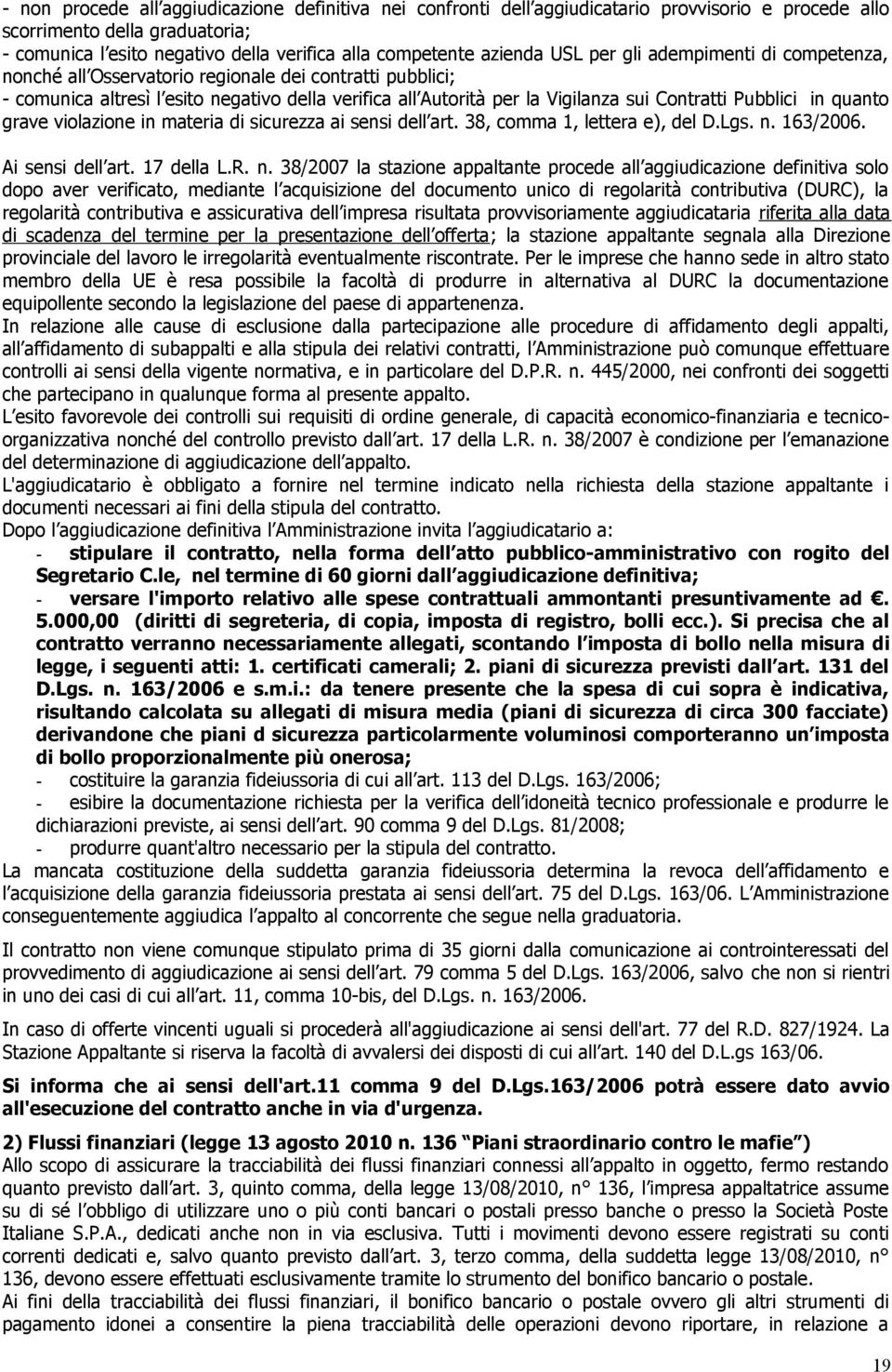 Pubblici in quanto grave violazione in materia di sicurezza ai sensi dell art. 38, comma 1, lettera e), del D.Lgs. n.