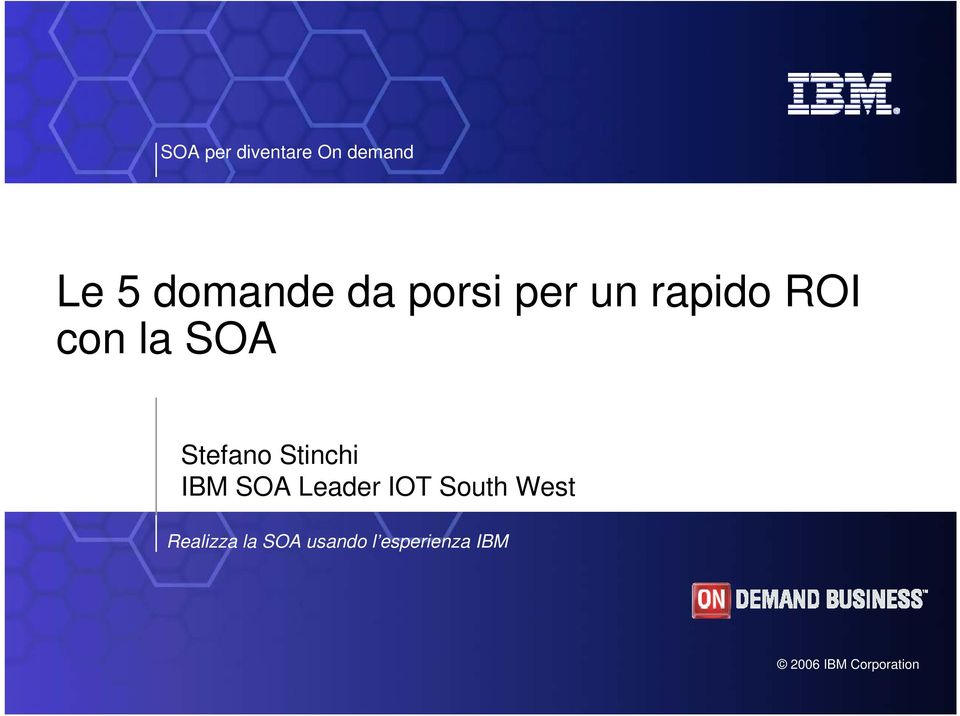 Stinchi IBM SOA Leader IOT
