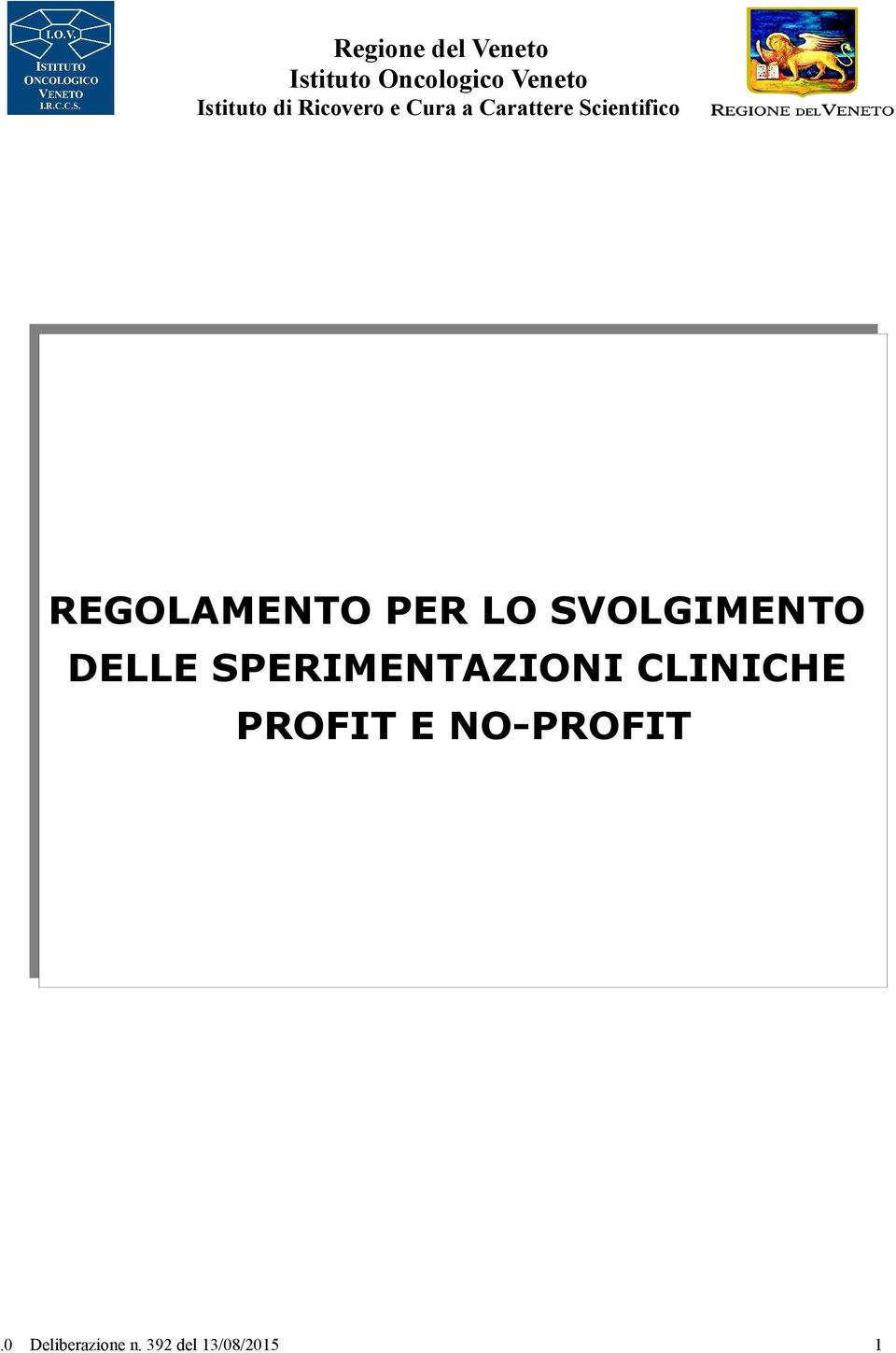 SPERIMENTAZIONI CLINICHE