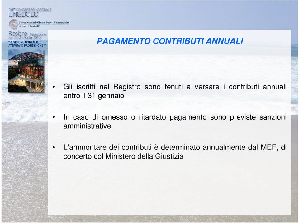 ritardato pagamento sono previste sanzioni amministrative L ammontare dei