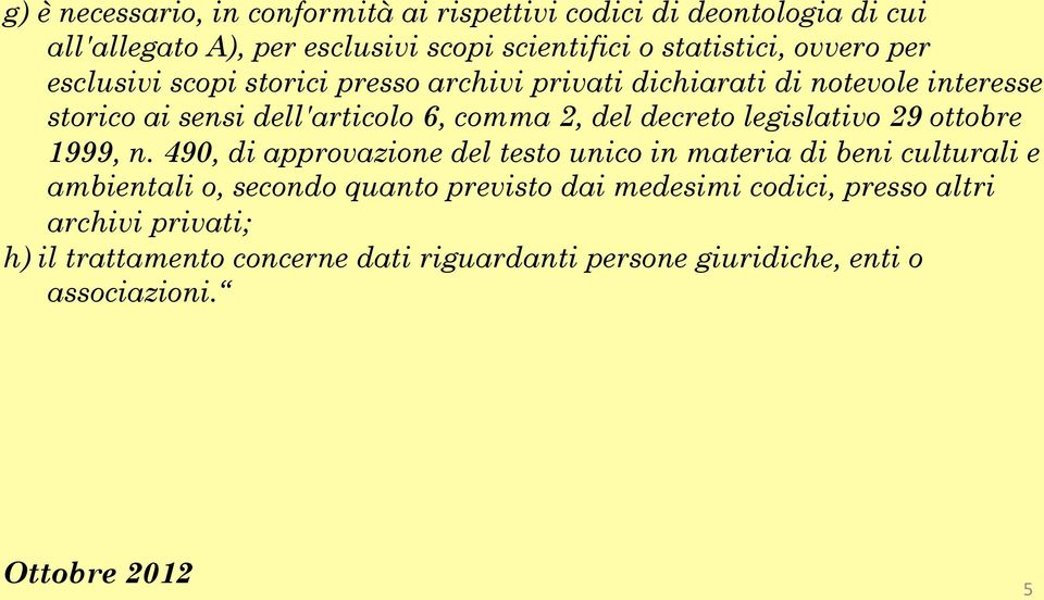 decreto legislativo 29 ottobre 1999, n.