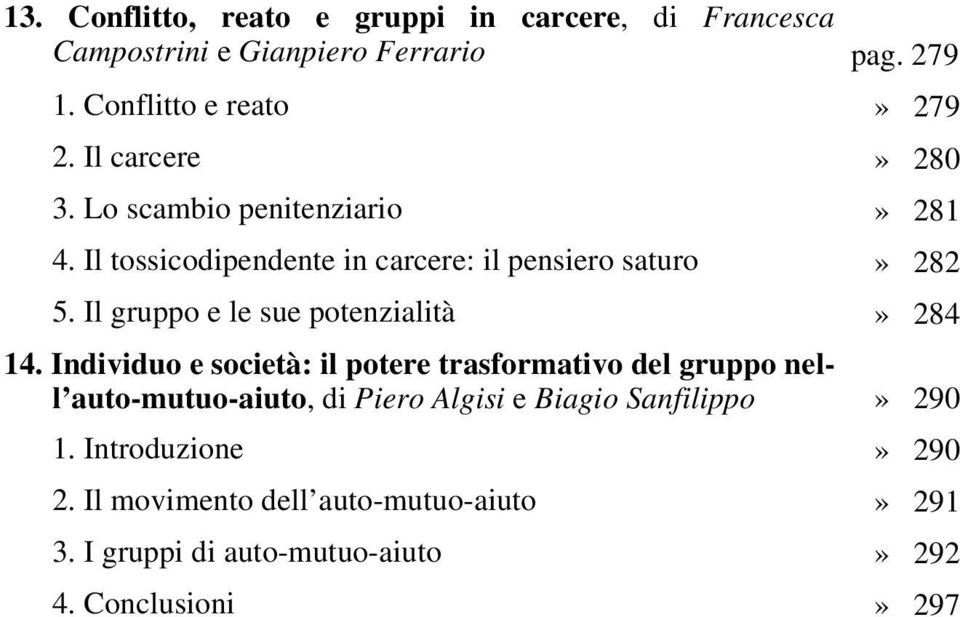 Il gruppo e le sue potenzialità» 284 14.