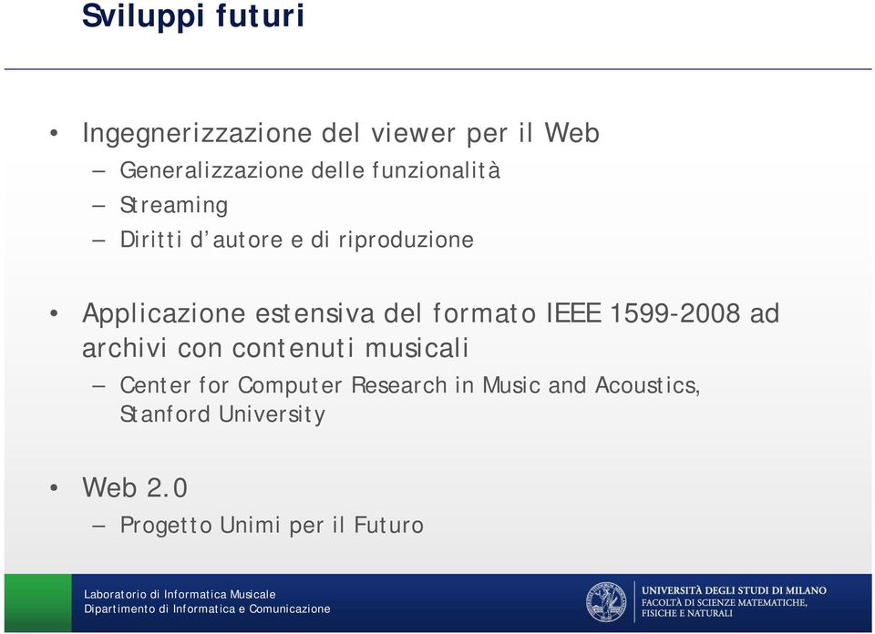 del formato IEEE 1599-2008 ad archivi con contenuti musicali Center for Computer