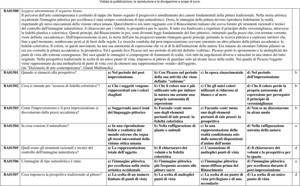 Nell stori rtisti oientle l'immgine pittori per eellenz è stt sempre onsiert i tipo nturlistio.