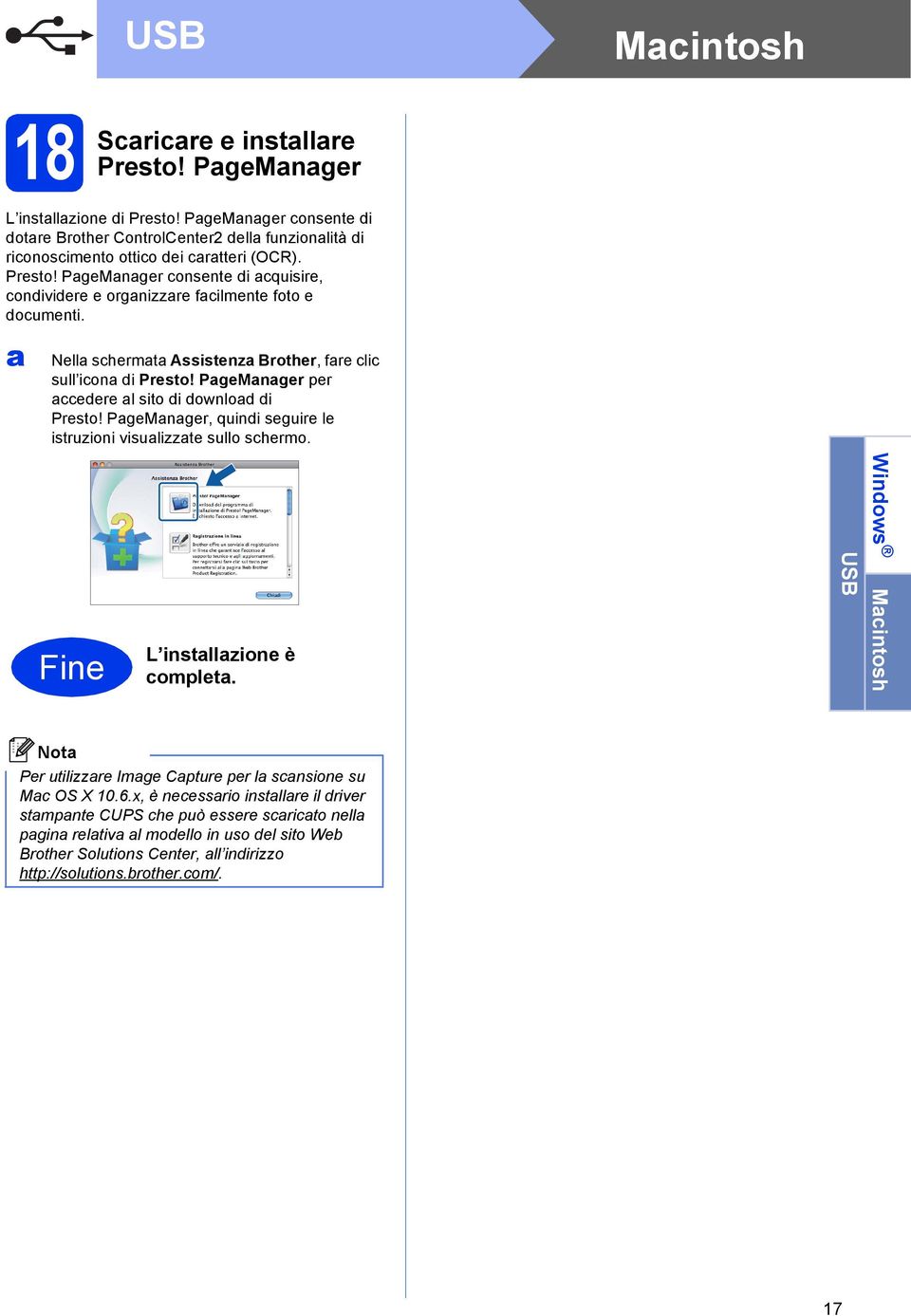 PgeMnger per eere l sito i ownlo i Presto! PgeMnger, quini seguire le istruzioni visulizzte sullo shermo. Fine L instllzione è omplet.