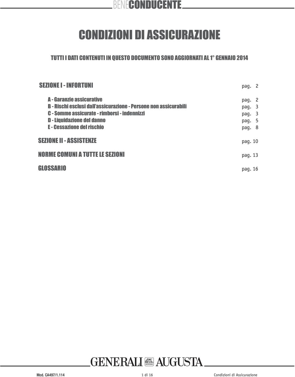 2 B - Rischi esclusi dall assicurazione - Persone non assicurabili pag.