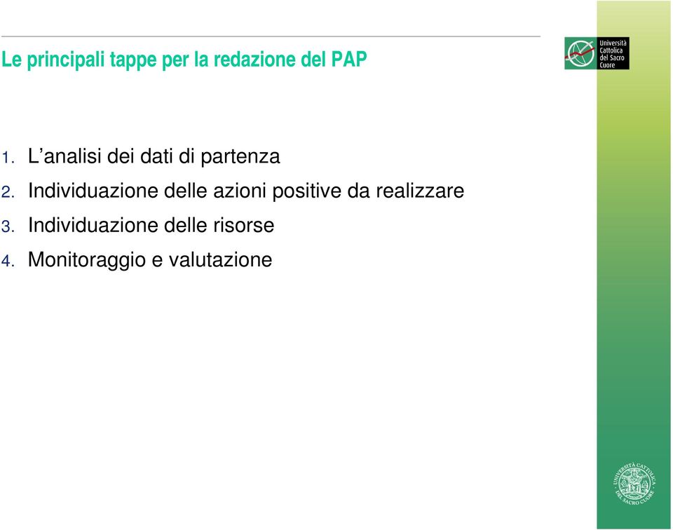 Individuazione delle azioni positive da