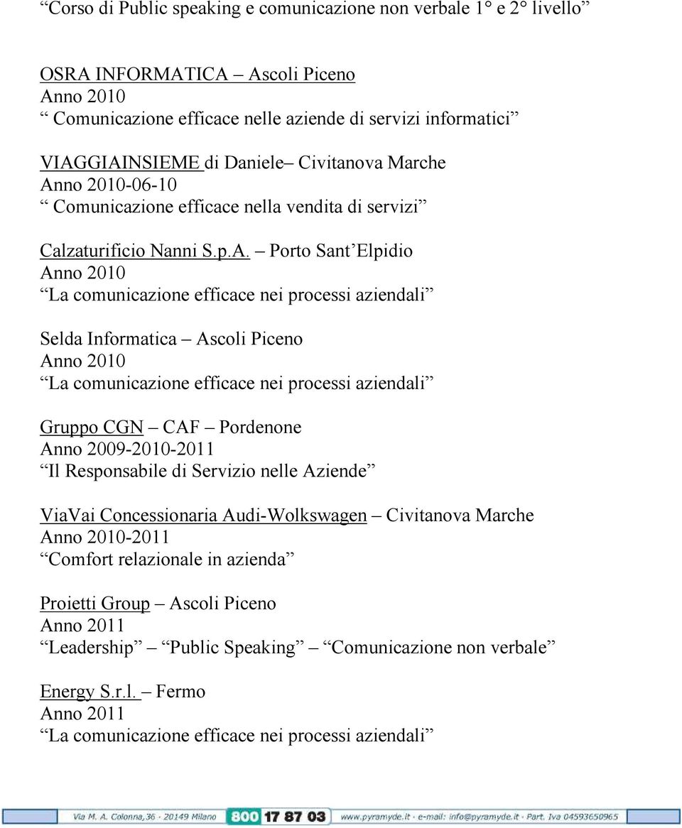 no 2010-06-10 Comunicazione efficace nella vendita di servizi Calzaturificio Nanni S.p.A.