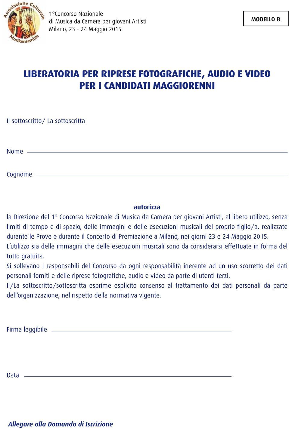 e 24 Maggio 2015. L utilizzo sia delle immagini che delle esecuzioni musicali sono da considerarsi effettuate in forma del tutto gratuita.