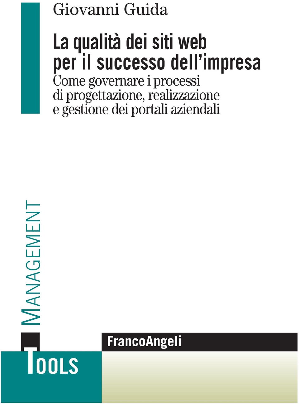 processi di progettazione, realizzazione e