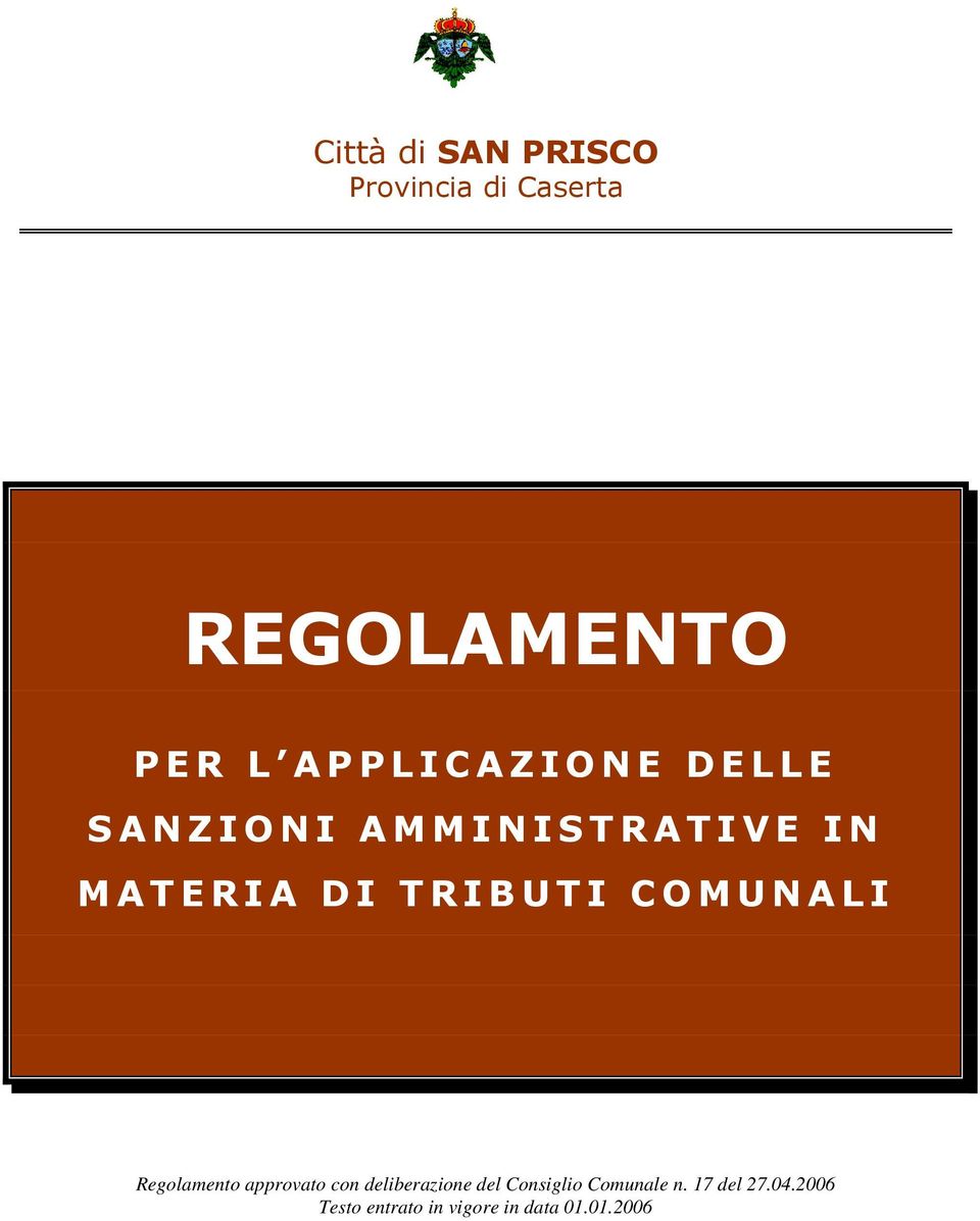 TRIBUTI COMUNALI Regolamento approvato con deliberazione del