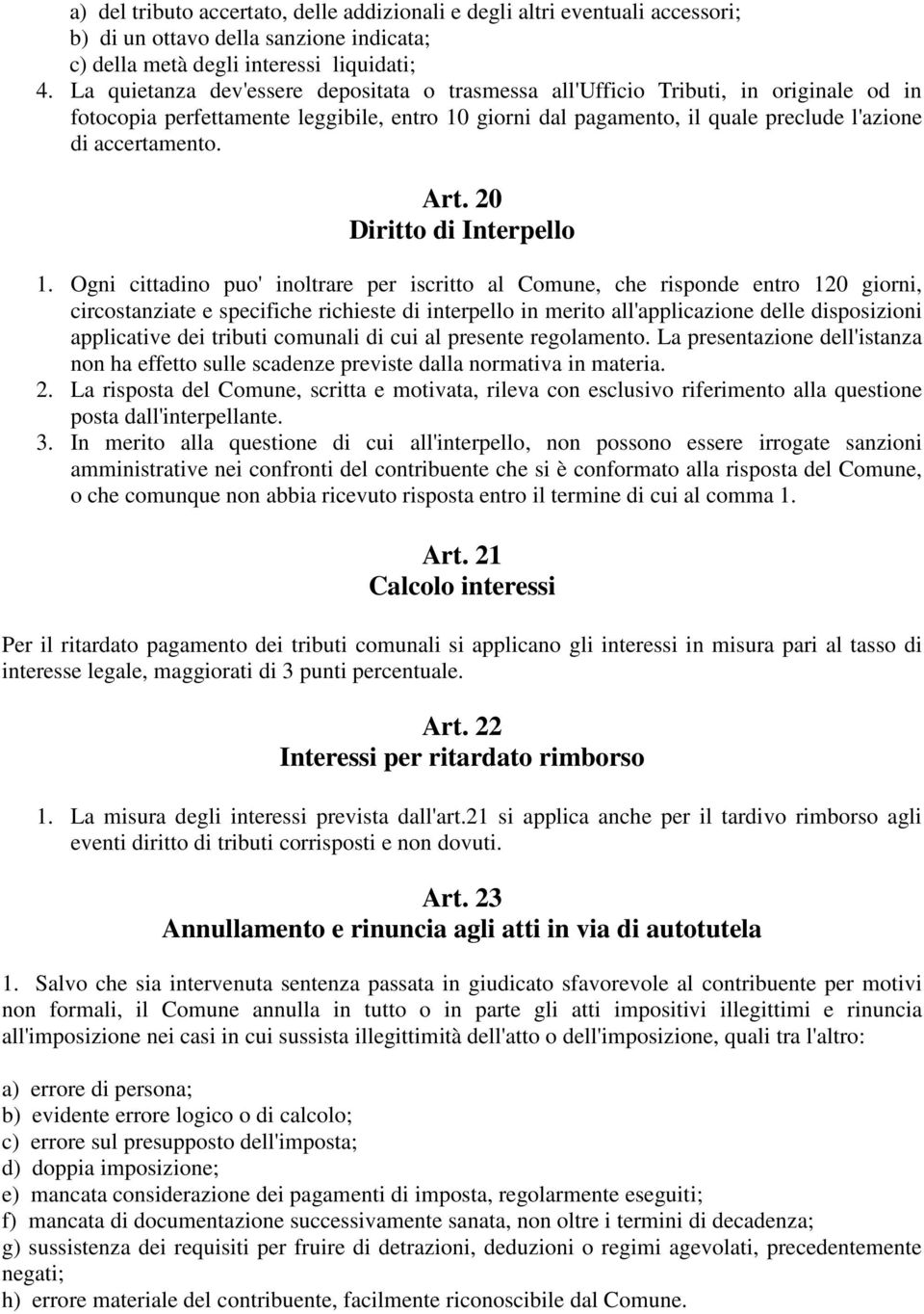 Art. 20 Diritto di Interpello 1.