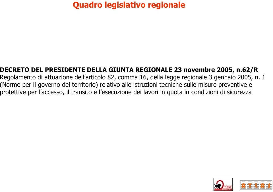 1 (Norme per il governo del territorio) relativo alle istruzioni tecniche sulle misure preventive