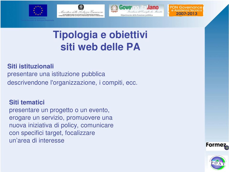 Siti tematici presentare un progetto o un evento, erogare un servizio,