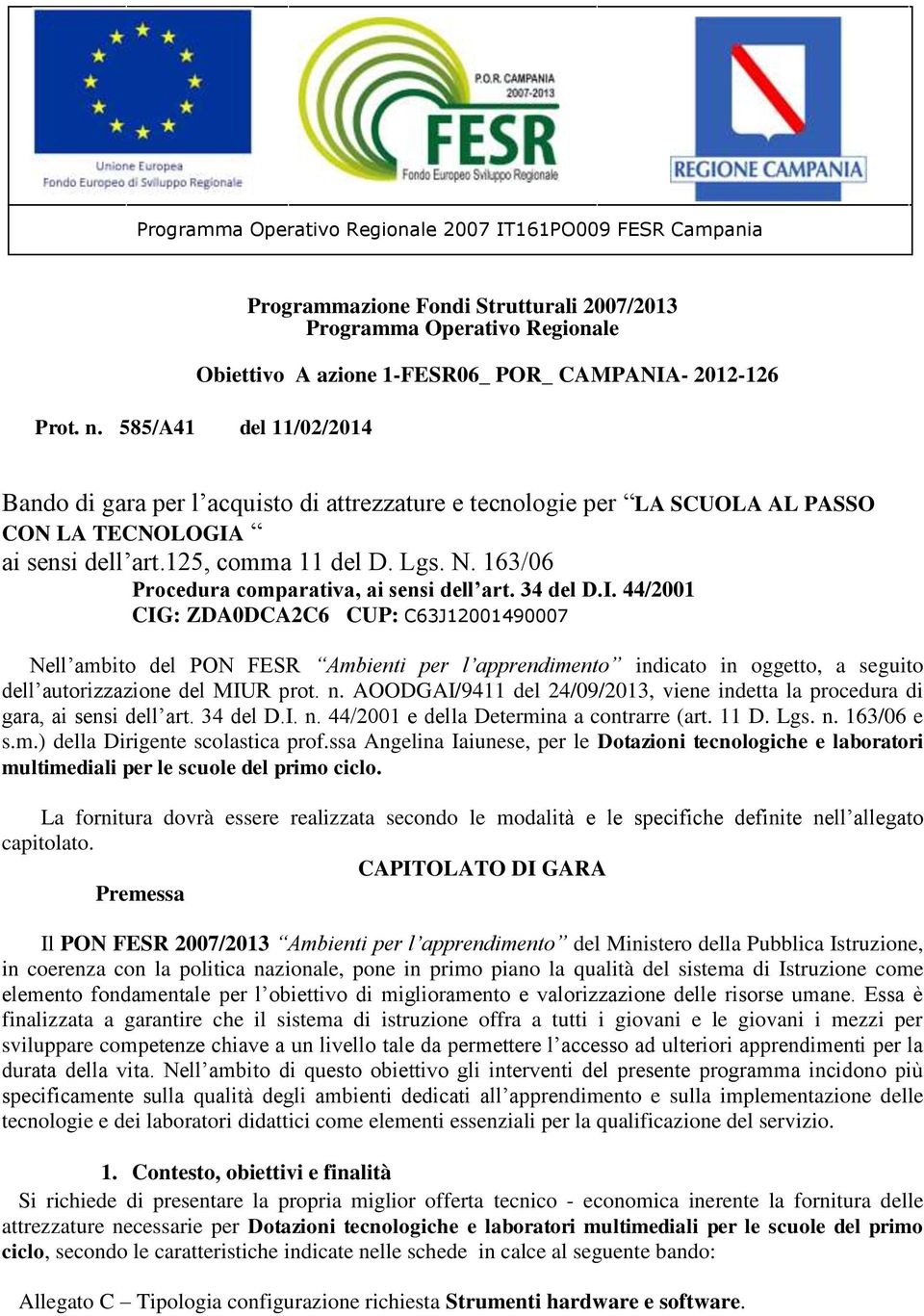 163/06 Procedura comparativa, ai sensi dell art. 34 del D.I.