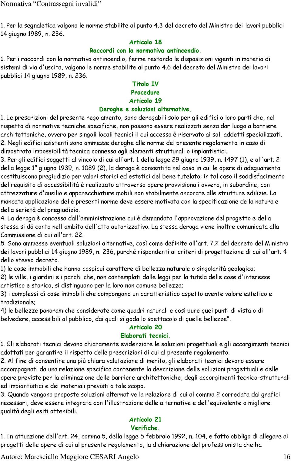 6 del decreto del Ministro dei lavori pubblici 14