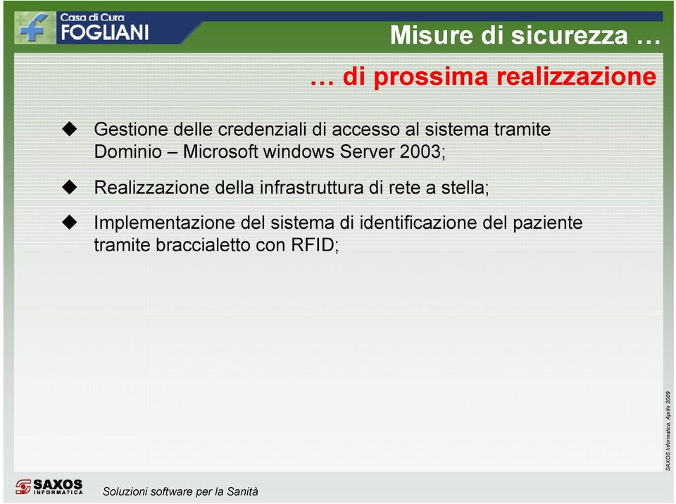 Server 2003; Realizzazione della infrastruttura di rete a stella;