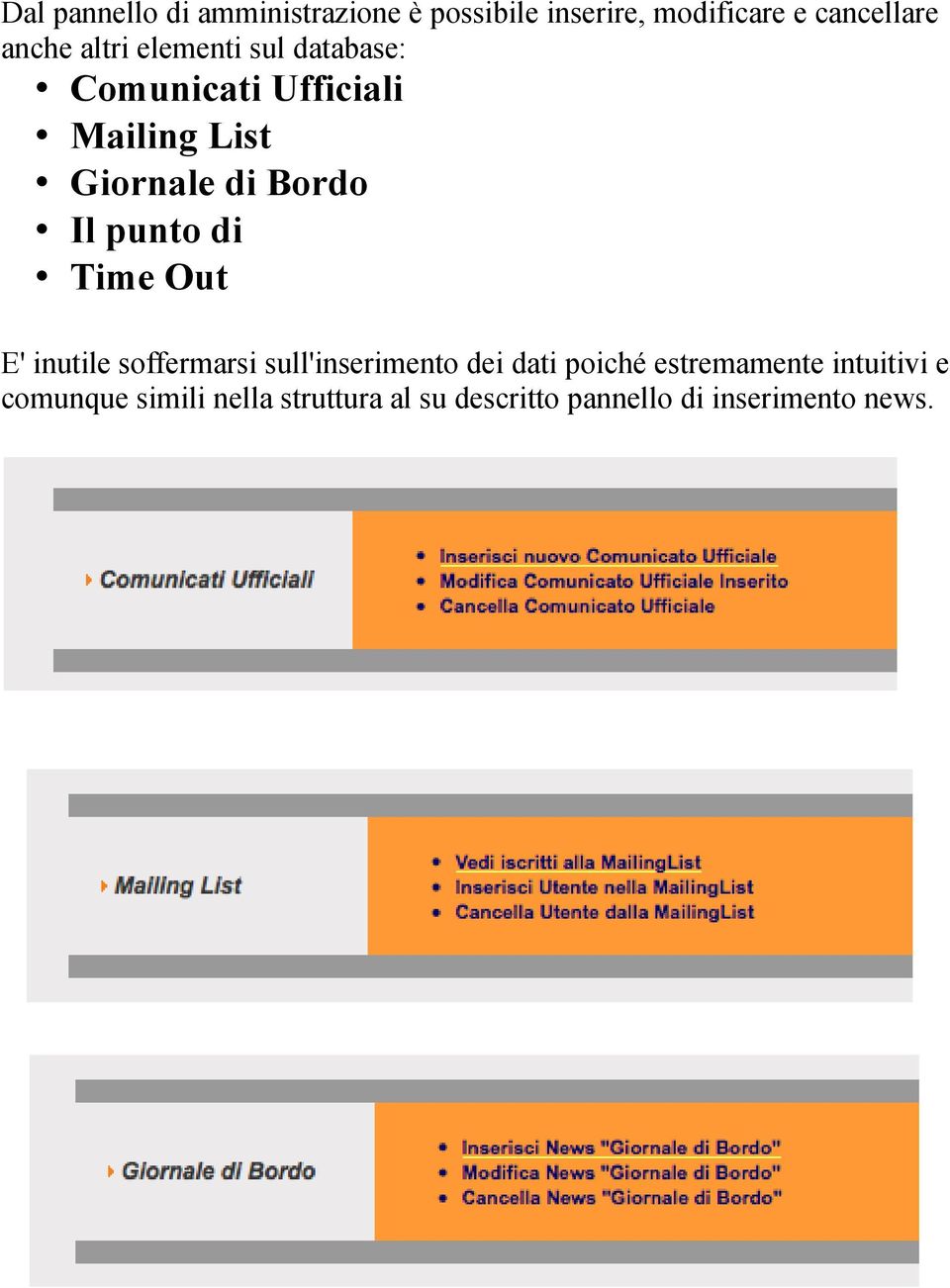 punto di Time Out E' inutile soffermarsi sull'inserimento dei dati poiché