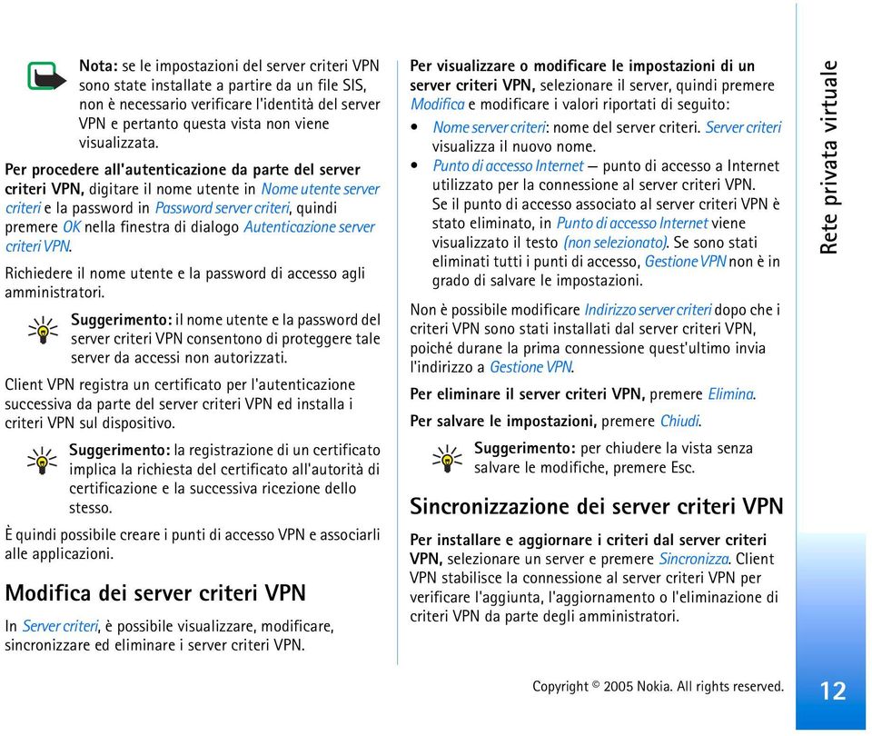 dialogo Autenticazione server criteri VPN. Richiedere il nome utente e la password di accesso agli amministratori.